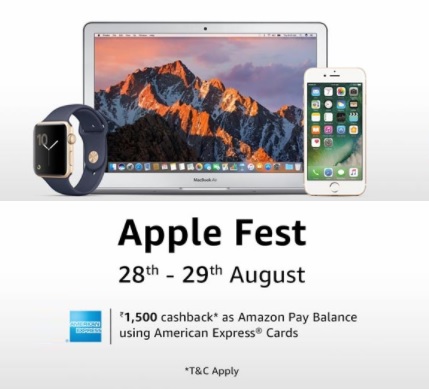 India Desire : Amazon Apple Fest Sale Between 28th To 29th Aug 2017 : Flat Rs. 1500 Cashback On AMEX Credit Cards